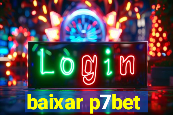 baixar p7bet